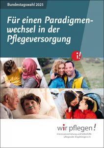 Positionspapier wir pflegen Bundestagswahl 2025 Paradigmenwechsel e6d56f97
